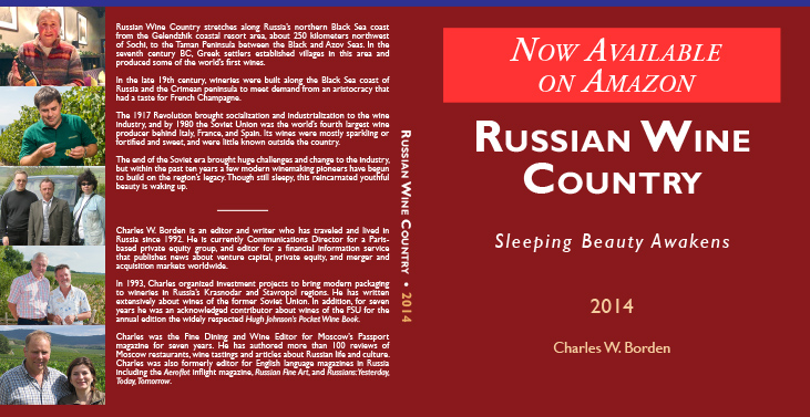 The Book: Russian Wine Country 2014: Sleeping Beauty Awakens